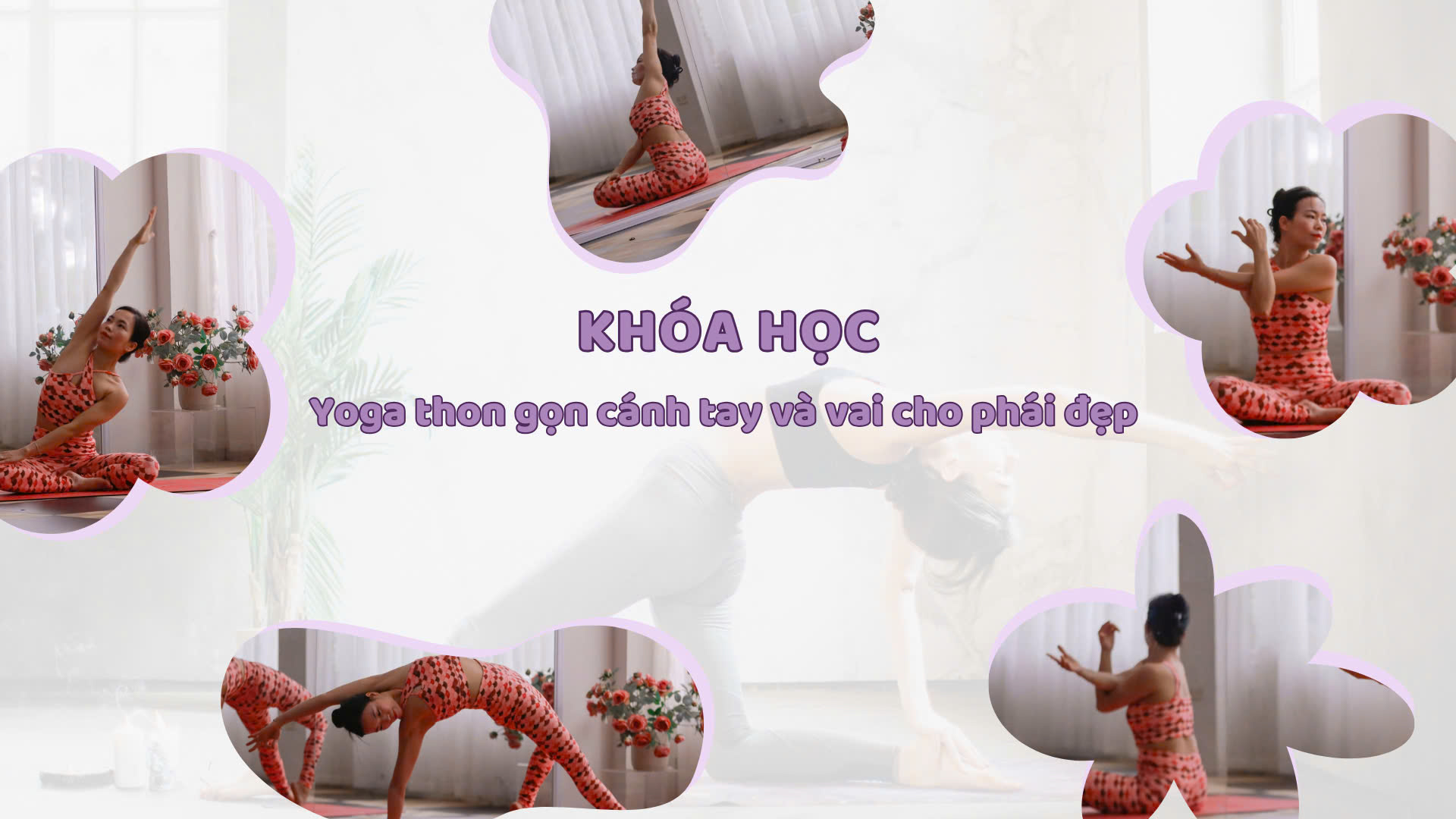 YOGA THON GỌN CÁNH TAY VÀ VAI CHO PHÁI ĐẸP