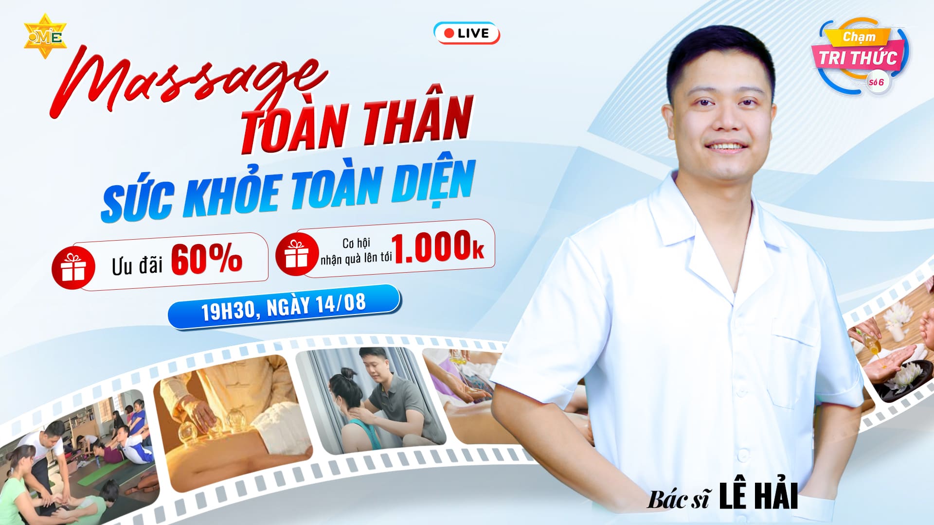 CHẠM TRI THỨC SỐ 6 – MASSAGE TOÀN THÂN SỨC KHỎE TOÀN DIỆN 