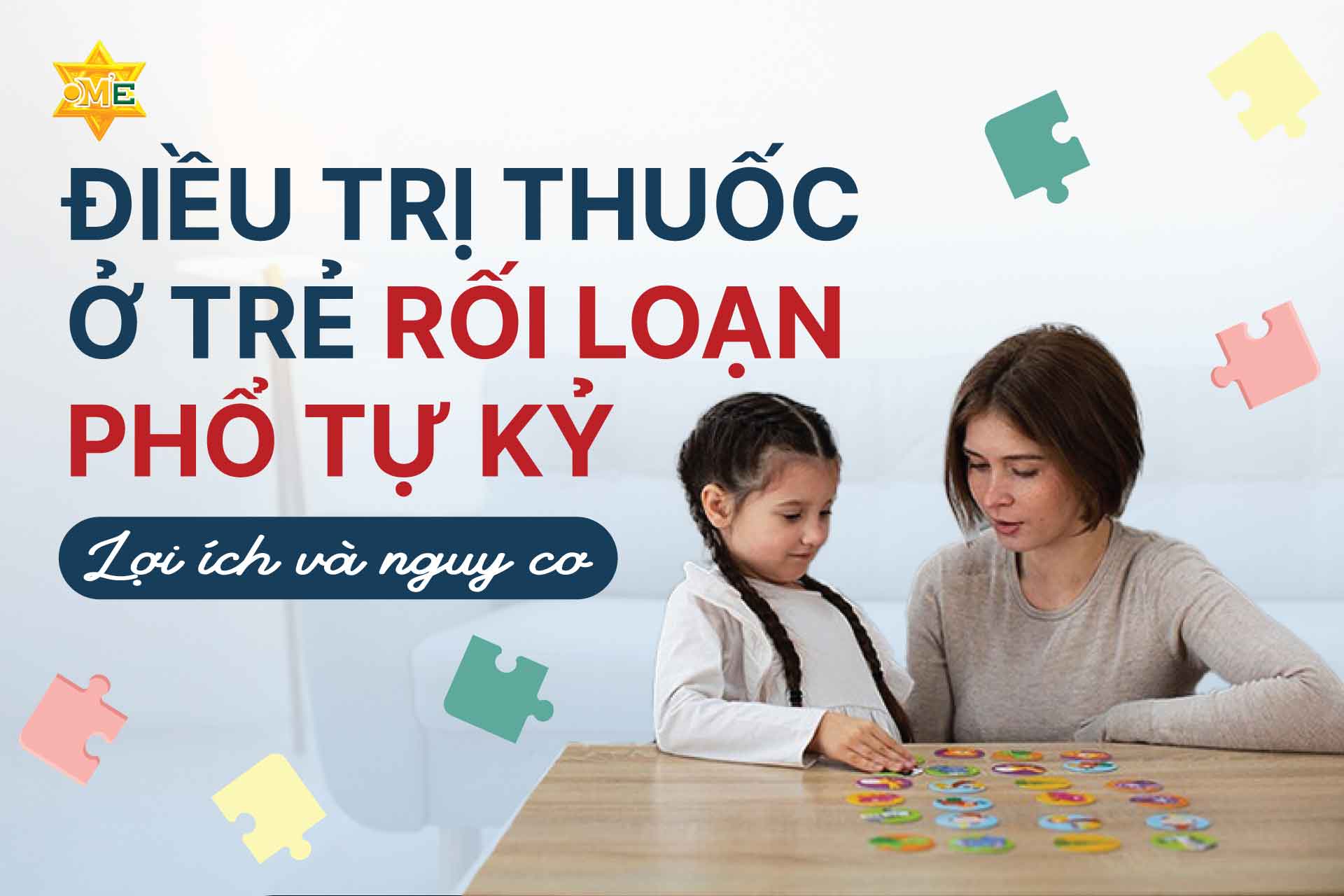 Điều trị thuốc ở bệnh nhân rối loạn phổ tự kỷ: Lợi ích và nguy cơ