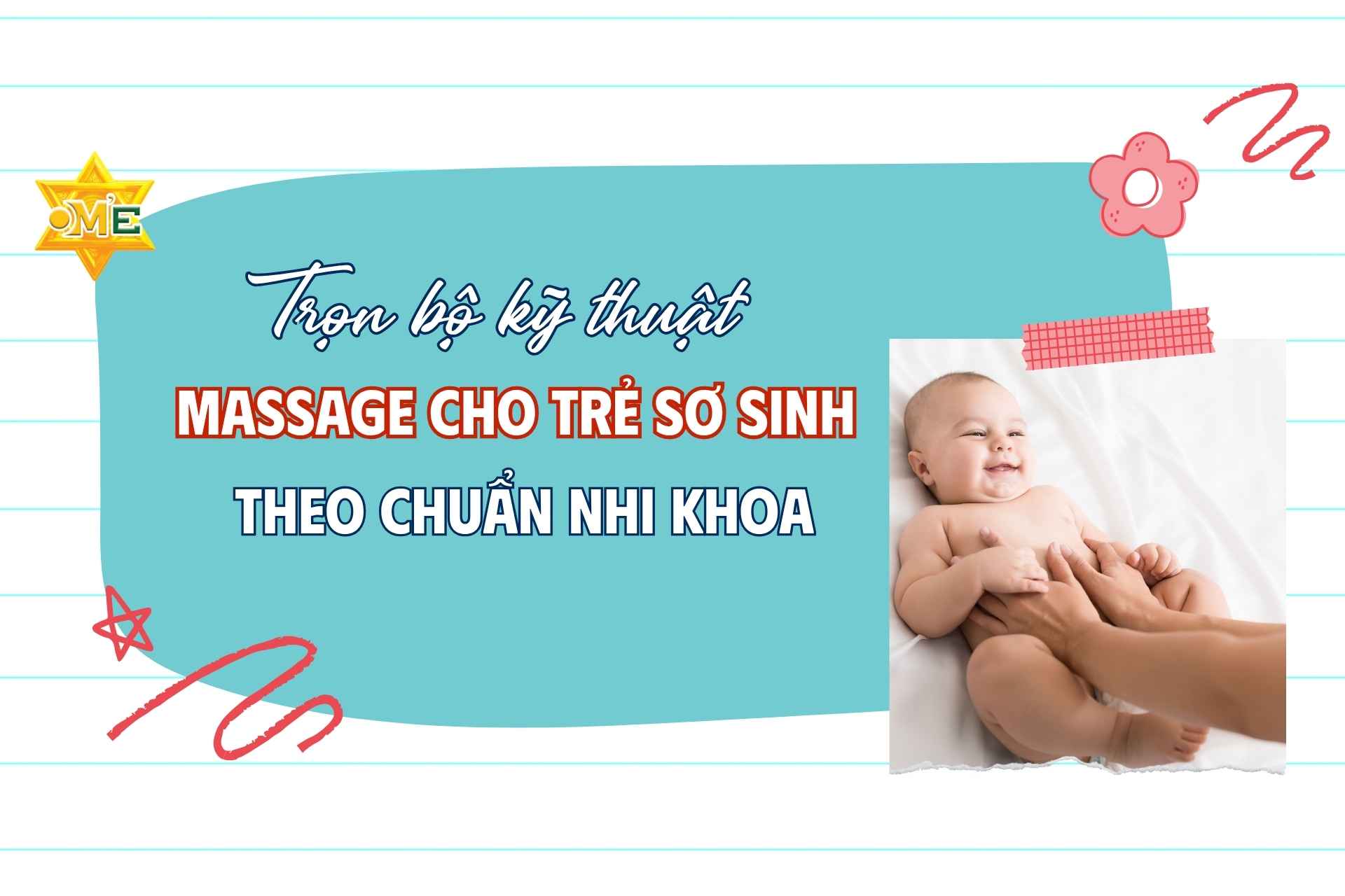 Trọn bộ kỹ thuật massage cho trẻ sơ sinh theo chuẩn nhi khoa