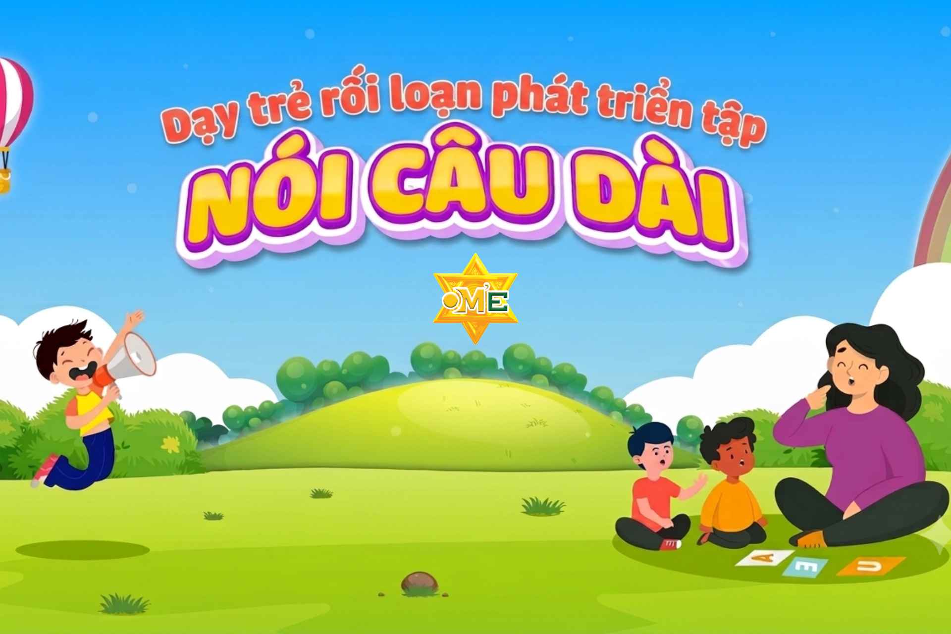 Dạy trẻ rối loạn phát triển tập nói câu dài