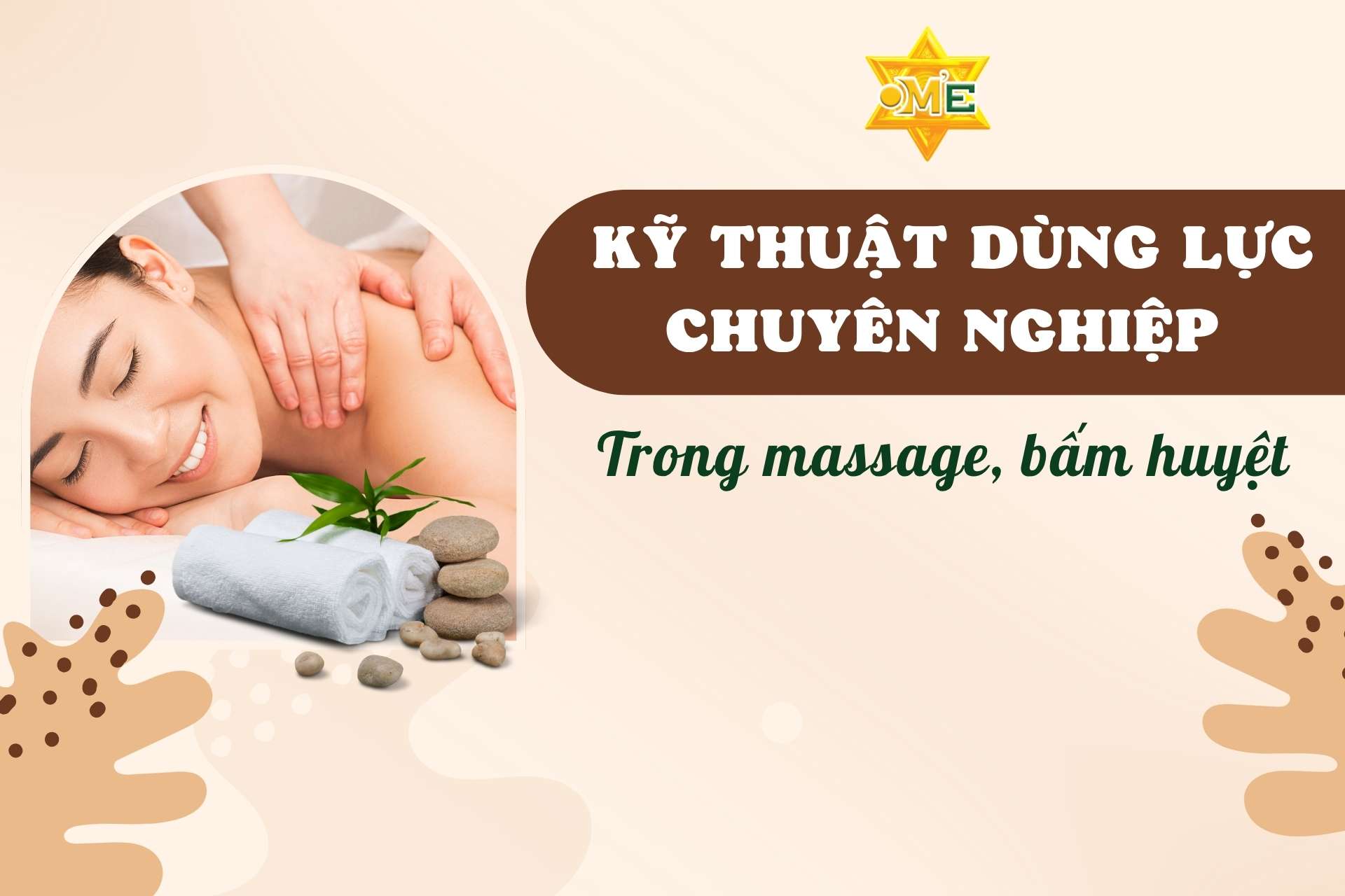 Kỹ thuật dùng lực chuyên nghiệp trong massage, bấm huyệt