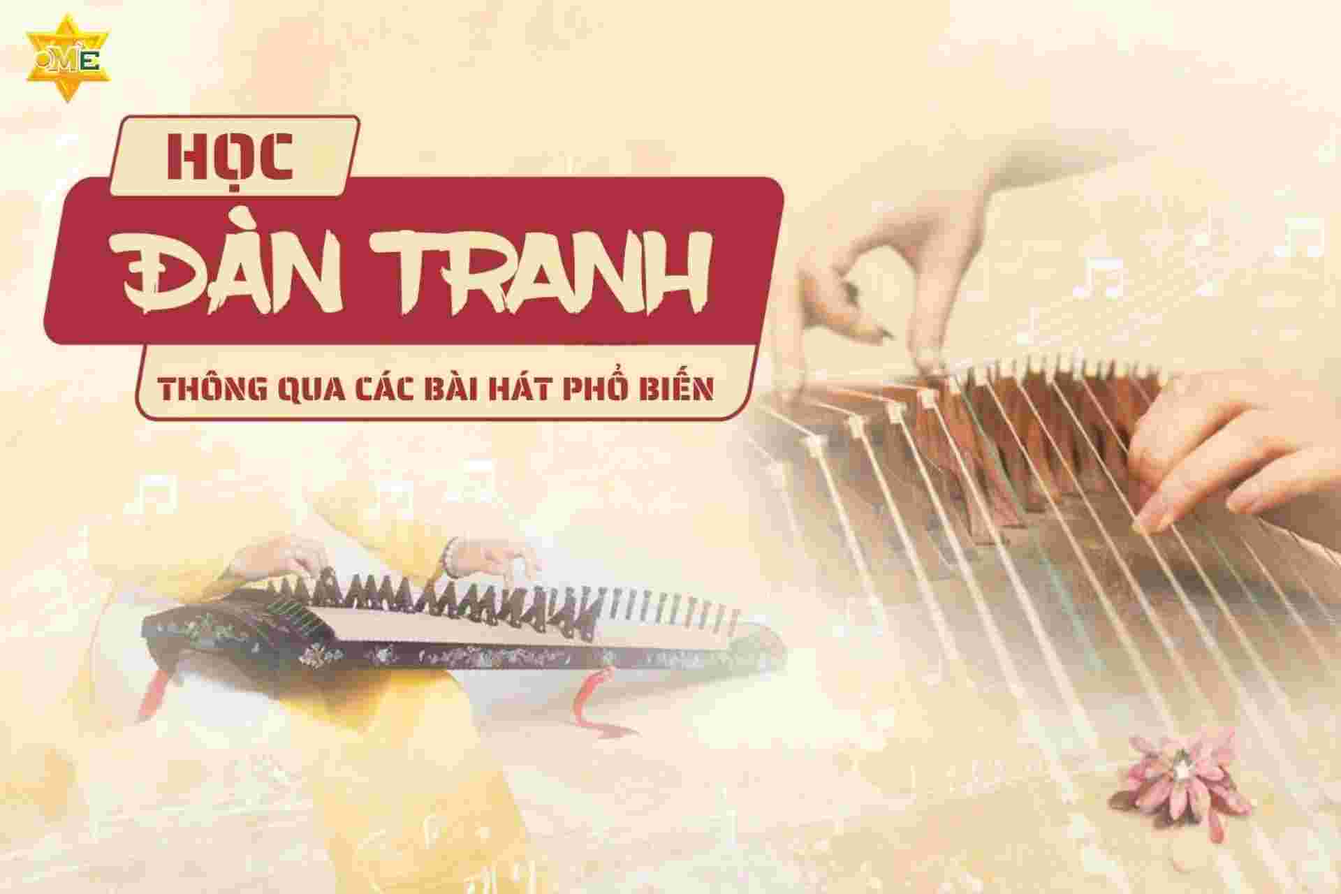 Học đàn tranh thông qua các bài hát phổ biến