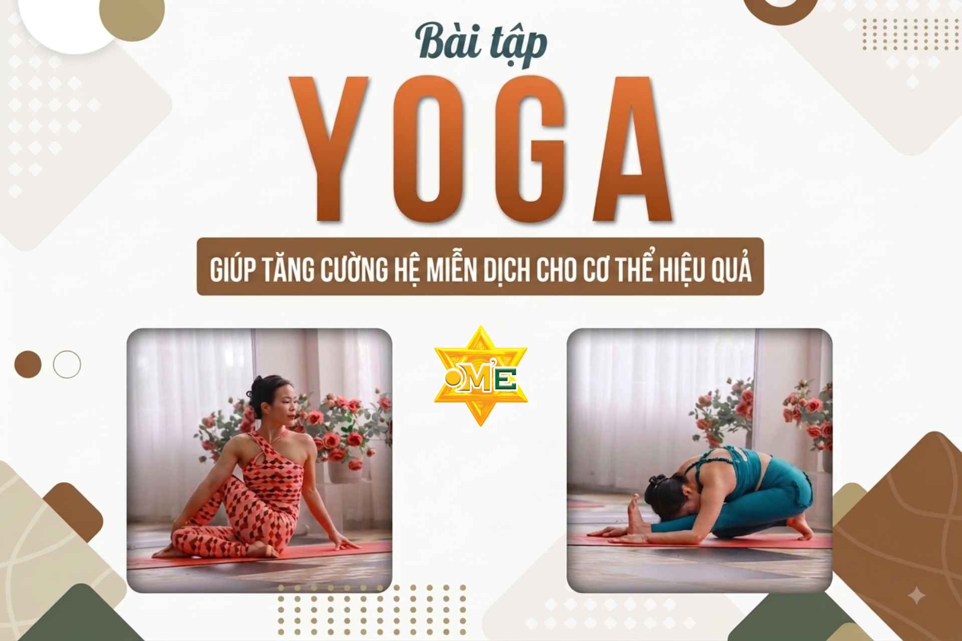 Bài tập Yoga giúp tăng cường hệ miễn dịch cho cơ thể hiệu quả