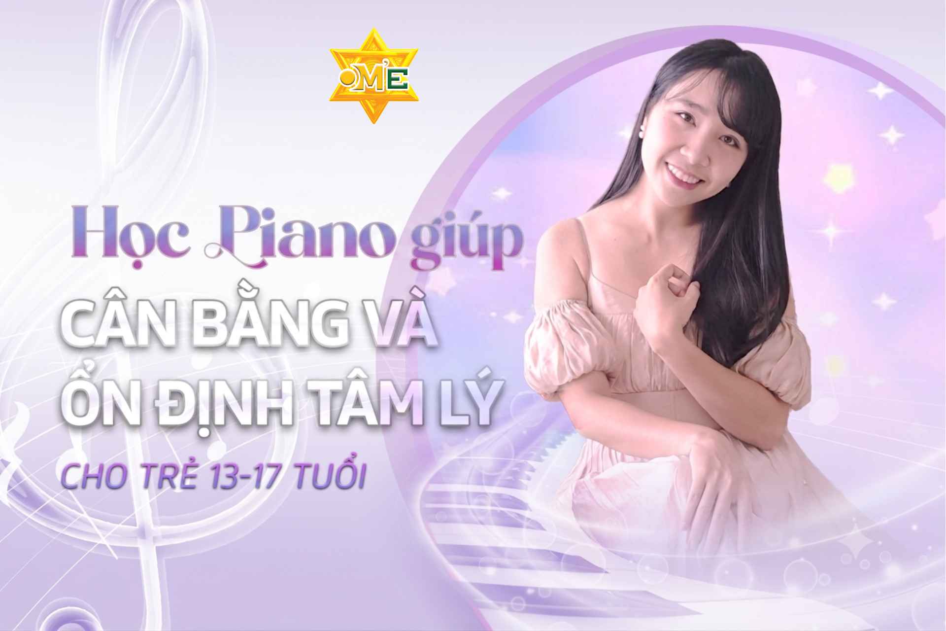 Học Piano giúp cân bằng và ổn định tâm lý cho trẻ 13-17 tuổi