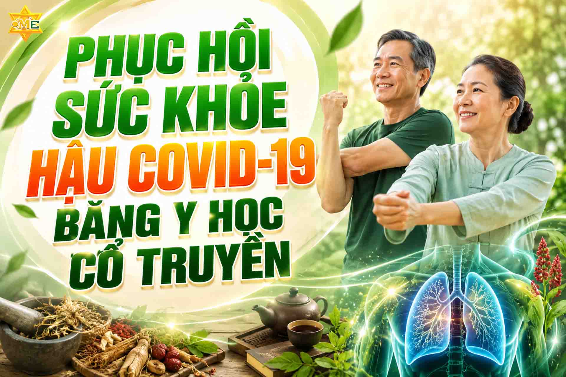 Phục hồi sức khỏe hậu Covid-19 bằng Y học cổ truyền