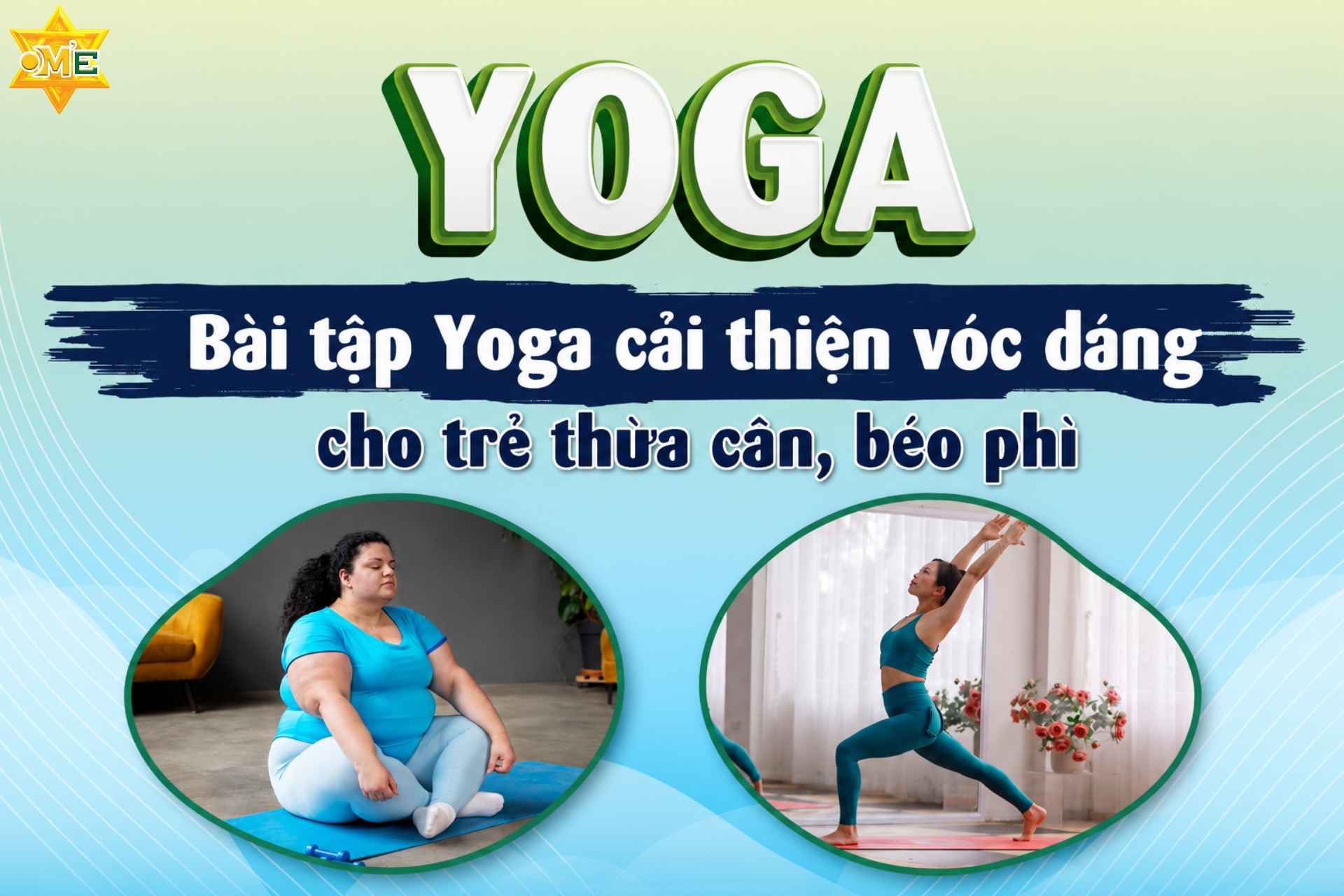 Bài tập Yoga cải thiện vóc dáng cho trẻ thừa cân, béo phì