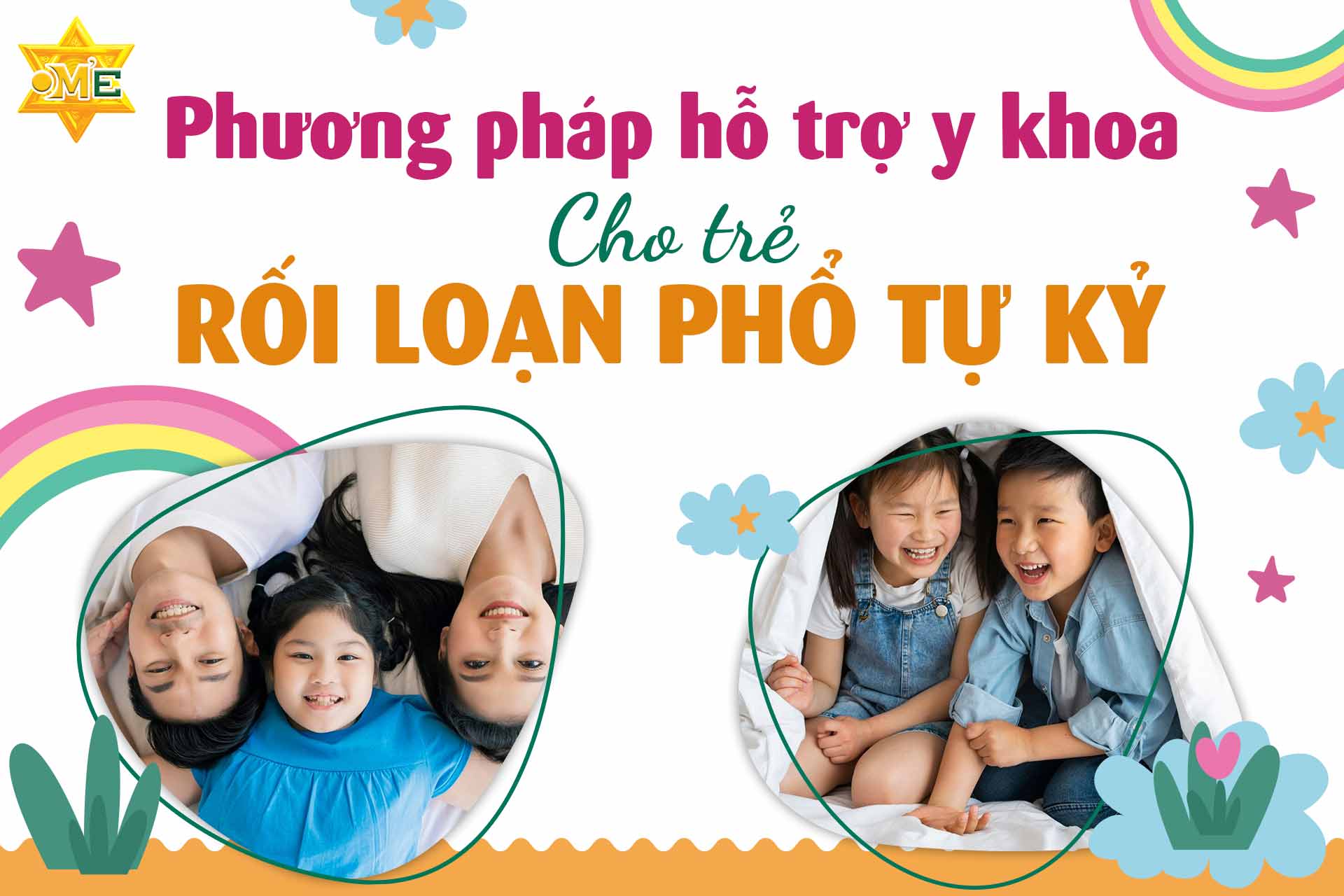 Phương pháp hỗ trợ y khoa cho trẻ rối loạn phổ tự kỷ