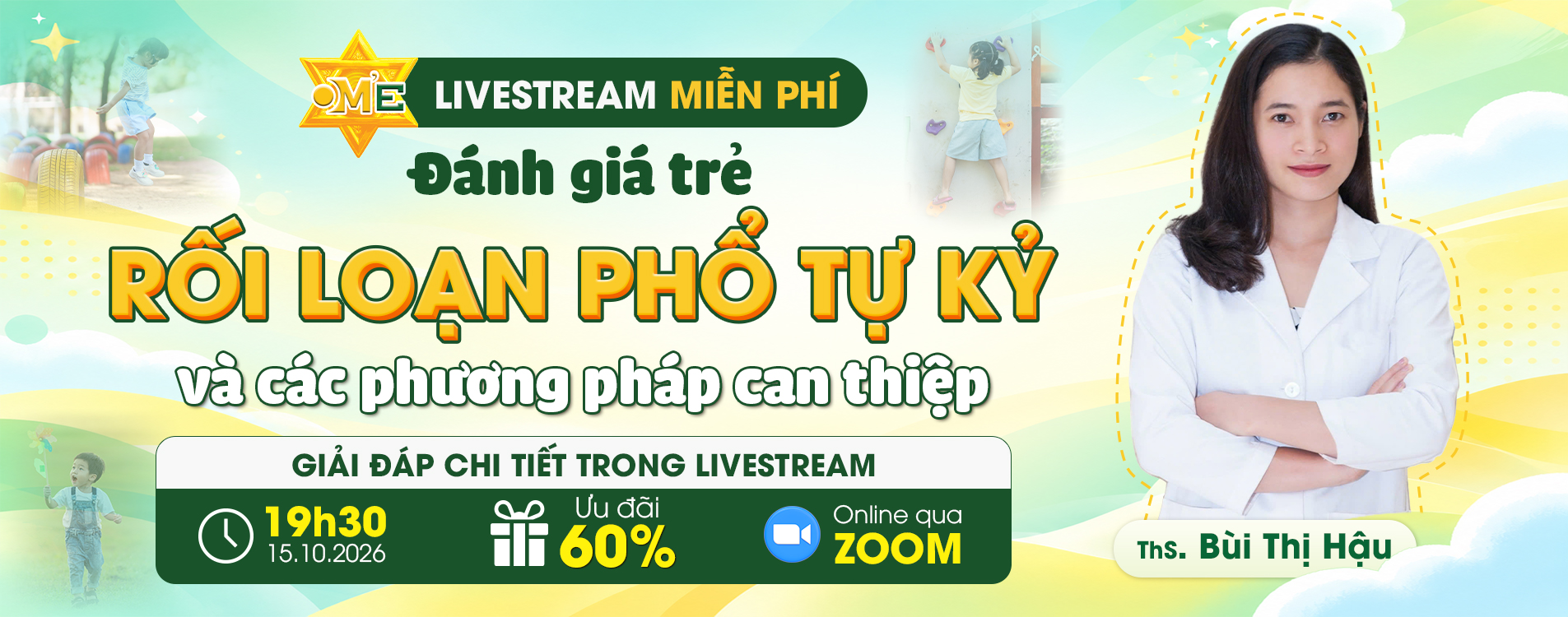 LIVESTREAM CHẠM SỐ 22: Đánh giá trẻ rối loạn phổ tự kỷ và các phương pháp can thiệp từ gia đình và nhà trường